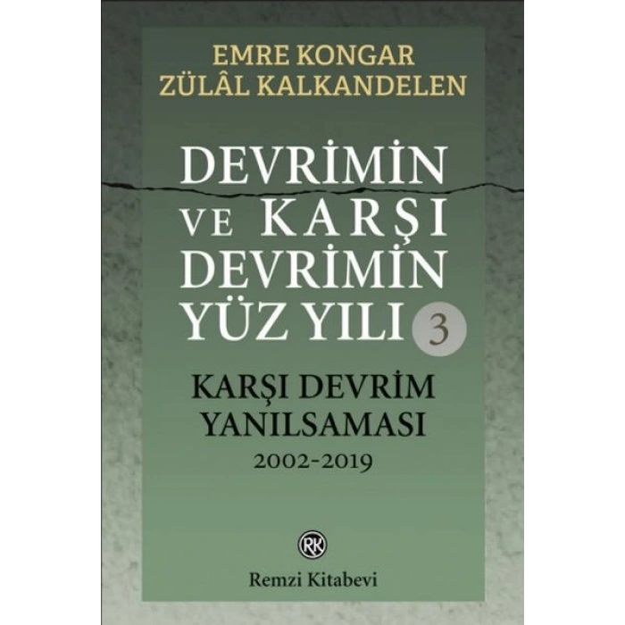 Devrimin ve Karşı Devrimin Yüz Yılı-3