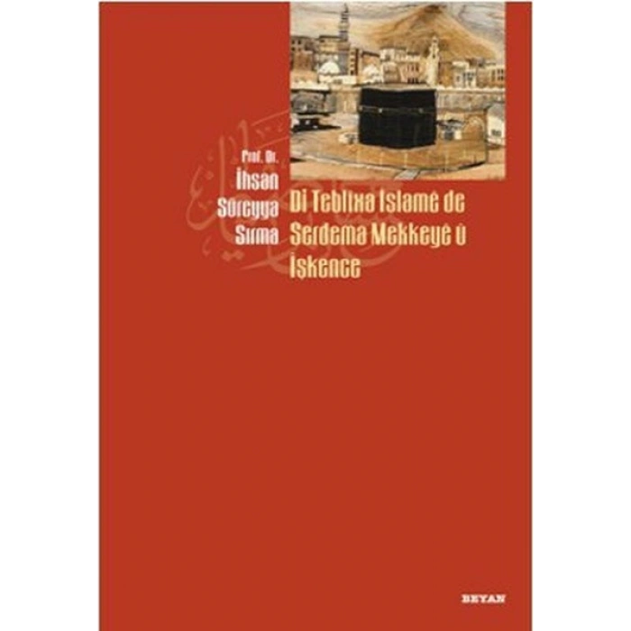Di Teblixa İslame de Serdema Mekkeye u İşkence