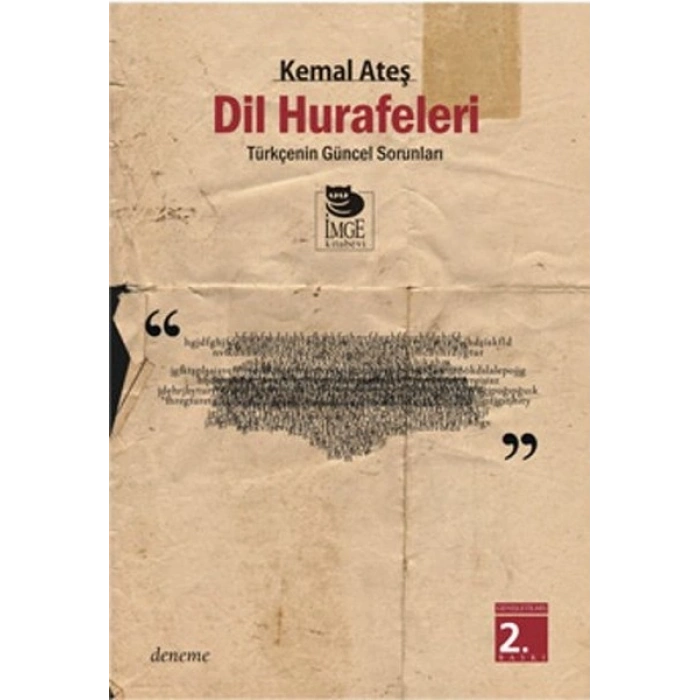 Dil Hurafeleri  Türkçenin Güncel Sorunları