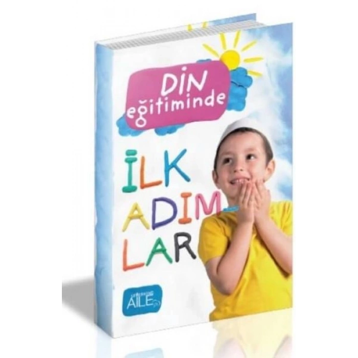 Din Eğitiminde İlk Adımlar
