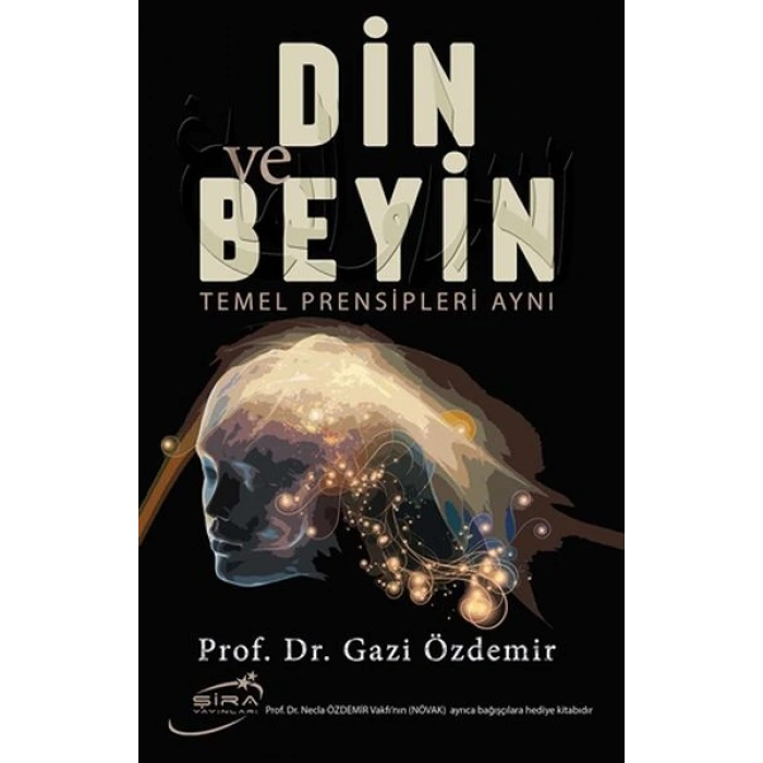 Din ve Beyin Temel Prensipleri Aynı
