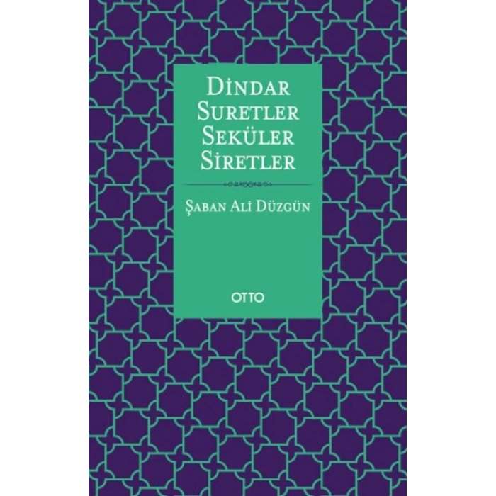 Dindar Suretler Seküler Siretler