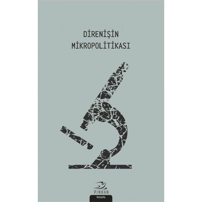 Direnişin Mikropolitikası
