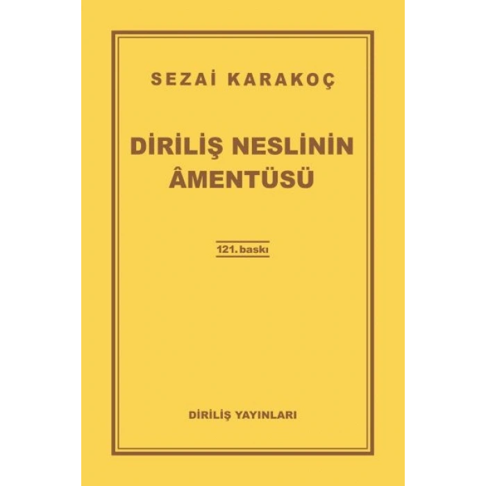 Diriliş Neslinin Amentüsü