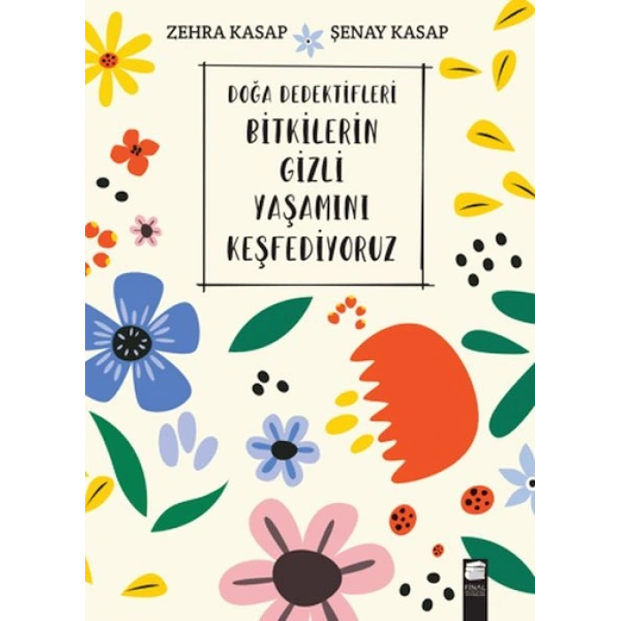 Doğa Dedektifleri - Bitkilerin Gizli Yaşamını Keşfediyoruz