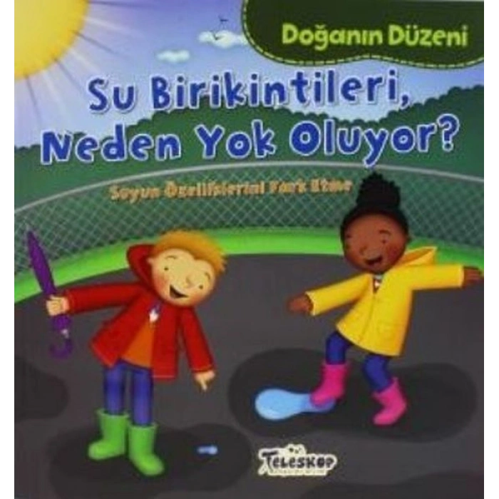 Doğanın Düzeni Su Birikintileri Neden Yok Oluyor?