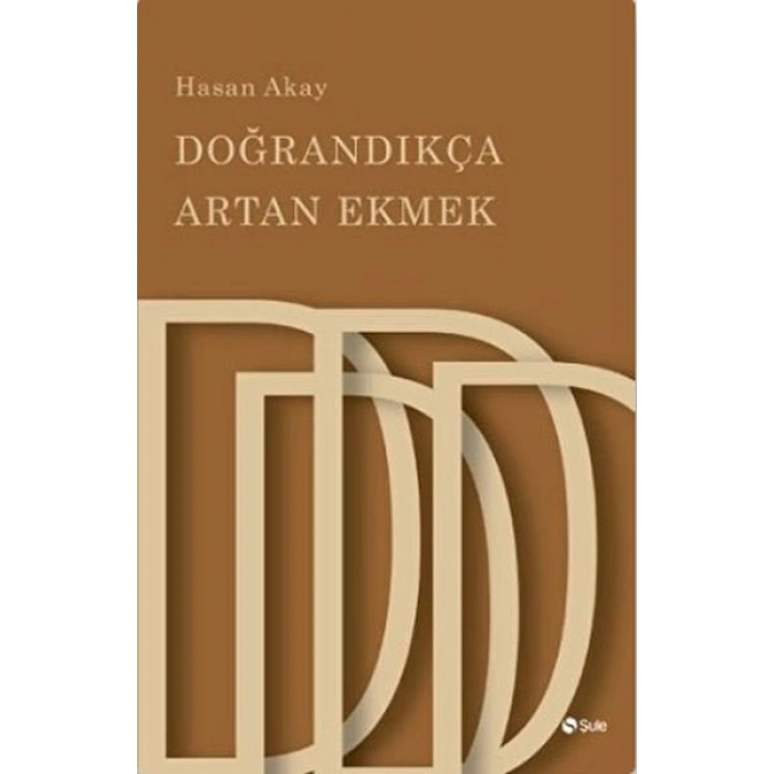 Doğrandıkça Artan Ekmek