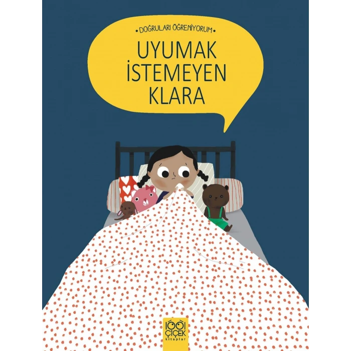Doğruları Öğreniyorum - Uyumak İstemeyen Klara
