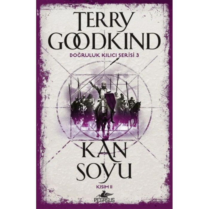 Doğruluk Kılıcı Serisi 3 - Kan Soyu Kısım 2
