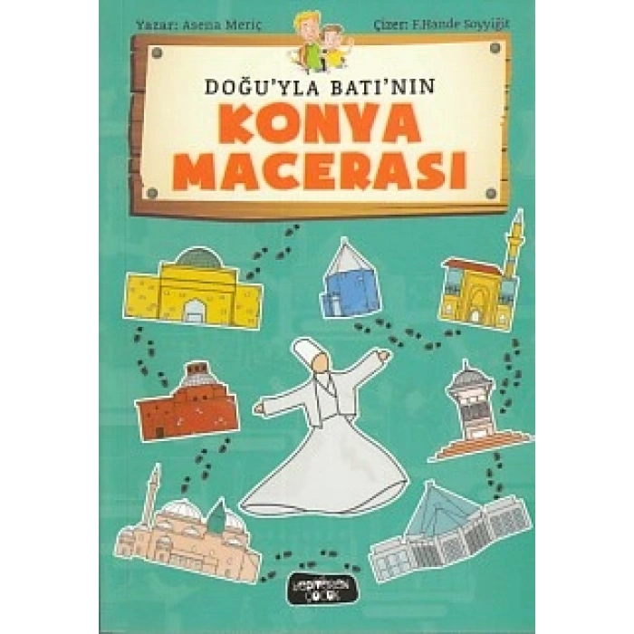 Doğuyla Batının Konya Macerası
