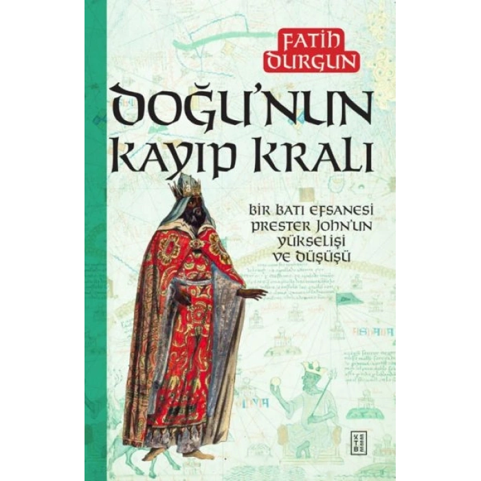 Doğu’nun Kayıp Kralı