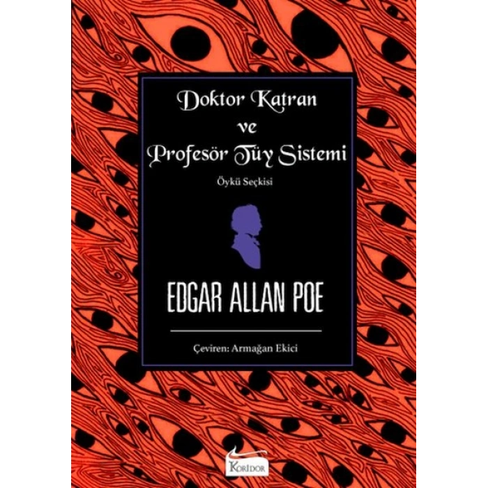 Doktor Katran ve Profesör Tüy Sistemi (Öykü Seçkisi) (Bez Ciltli)