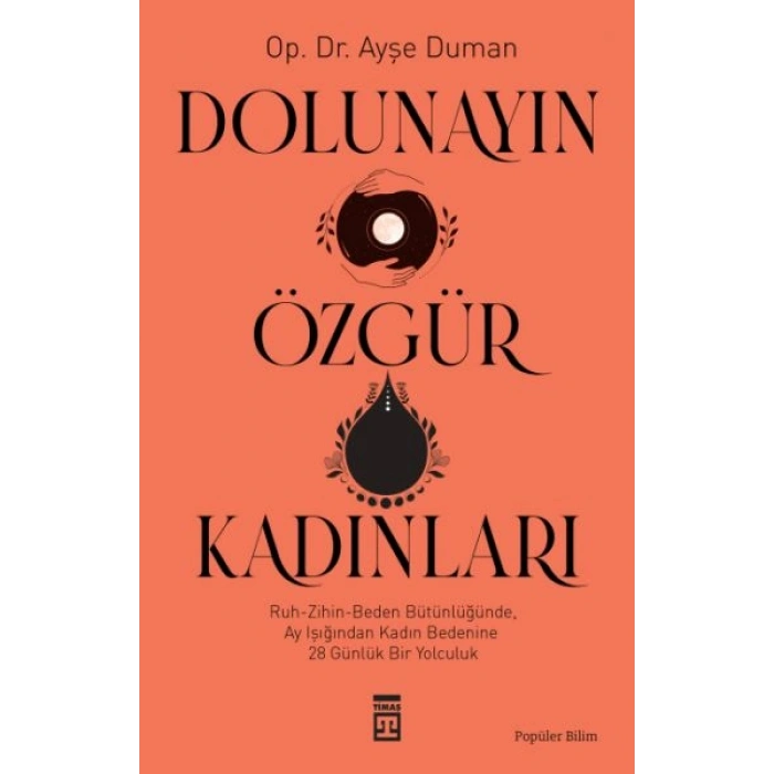 Dolunayın Özgür Kadınları