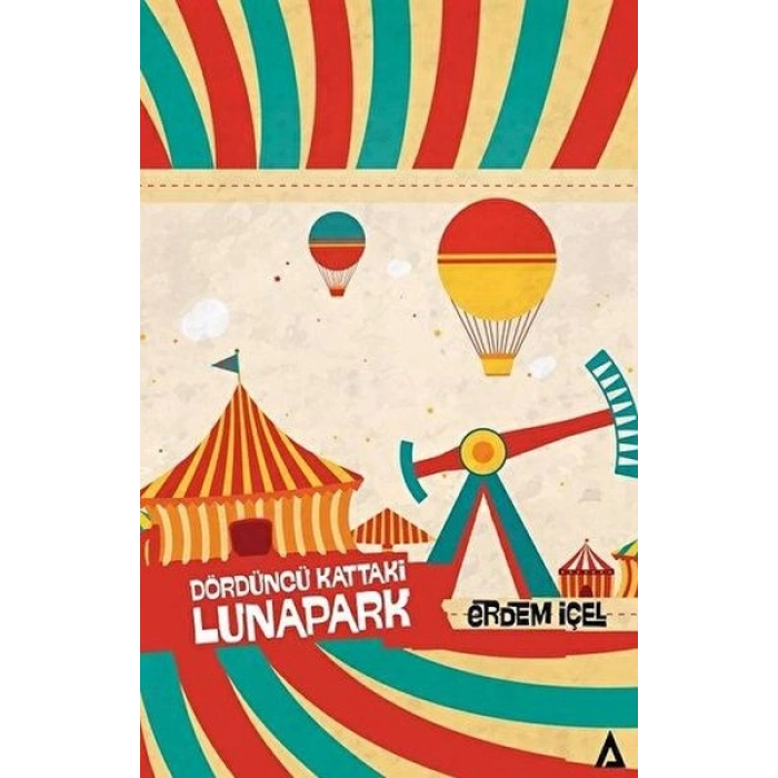 Dördüncü Kattaki Lunapark
