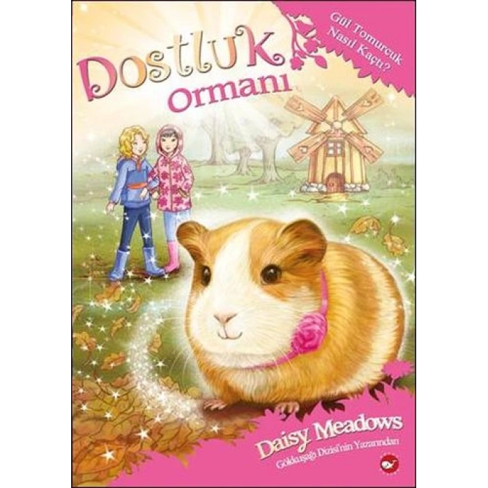 Dostluk Ormanı 8 - Gül Tomurcuk Nasıl Kaçtı?