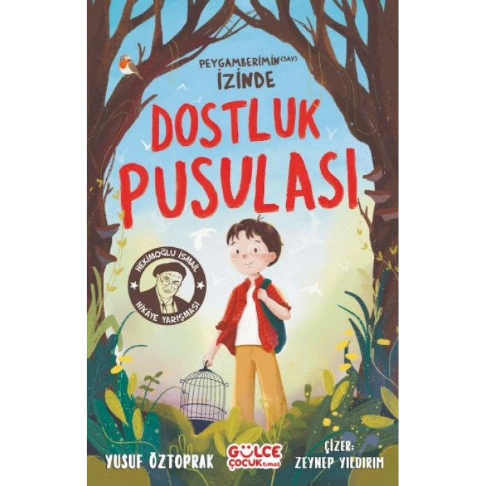 Dostluk Pusulası - Peygamberimin (sav) İzinde