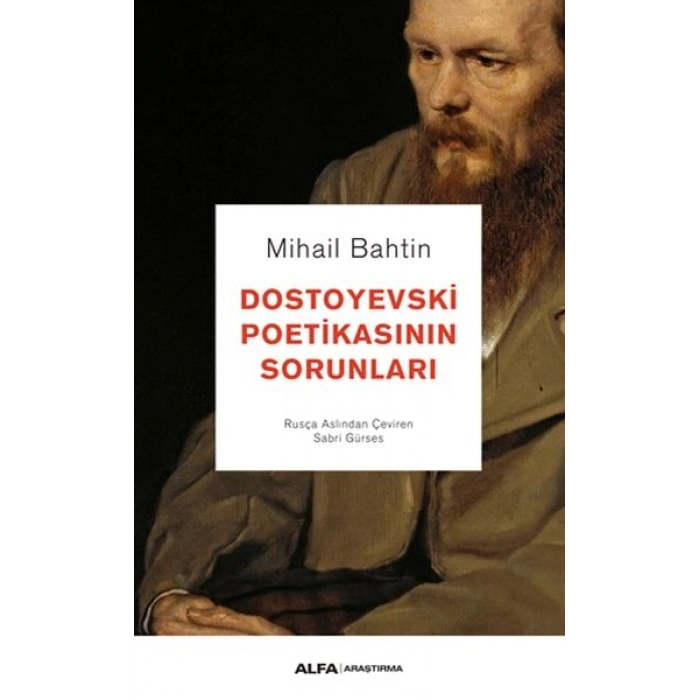 Dostoyevski Poetikasının Sorunları