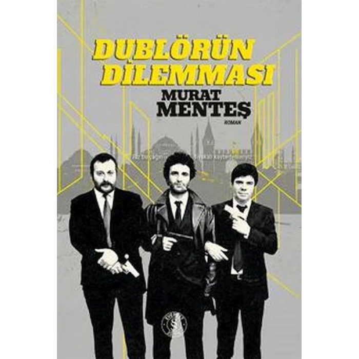 Dublörün Dilemması (Ciltli)