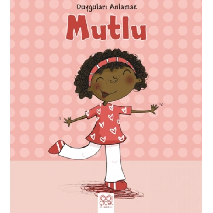 Duyguları Anlamak - Mutlu