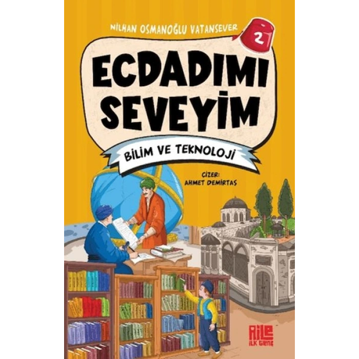 Ecdadımı Seveyim 2 - Bilim ve Teknoloji