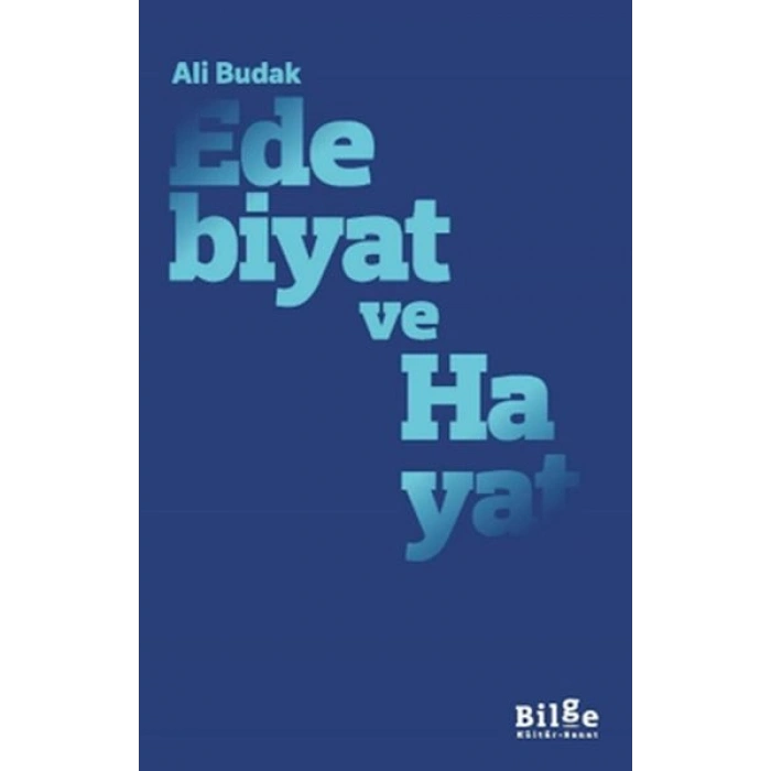 Edebiyat ve Hayat