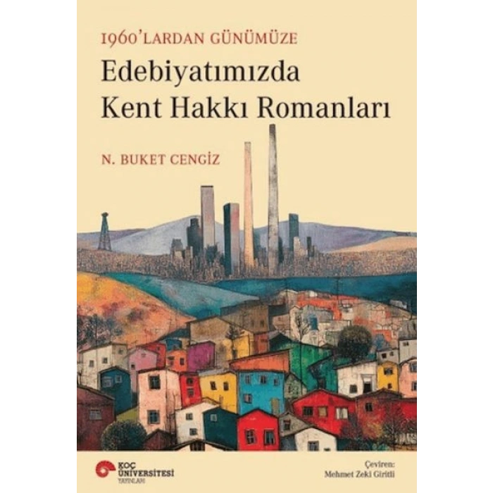 Edebiyatımızda Kent Hakkı Romanları