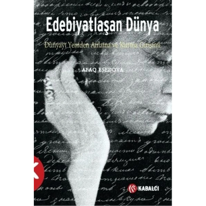 Edebiyatlaşan Dünya