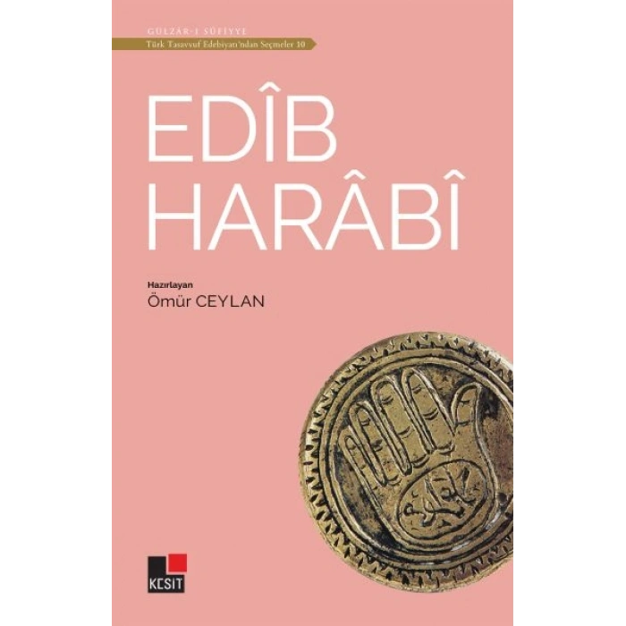 Edib Harabi - Türk Tasavvuf Edebiyatından Seçmeler 10