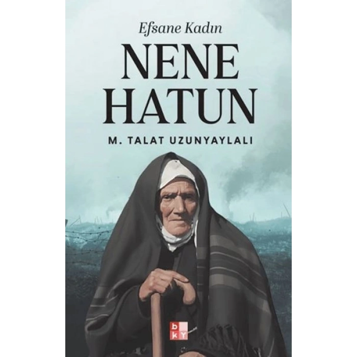 Efsane Kadın Nene Hatun
