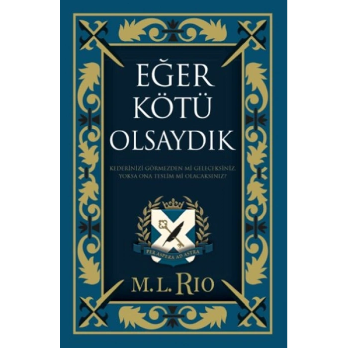 Eğer Kötü Olsaydık (Yan Boyamalı Ciltli Özel Baskı)