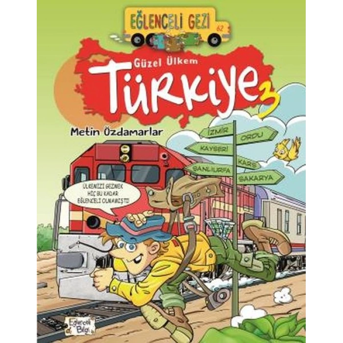 Eğlenceli Gezi - Güzel Ülkem Türkiye 3