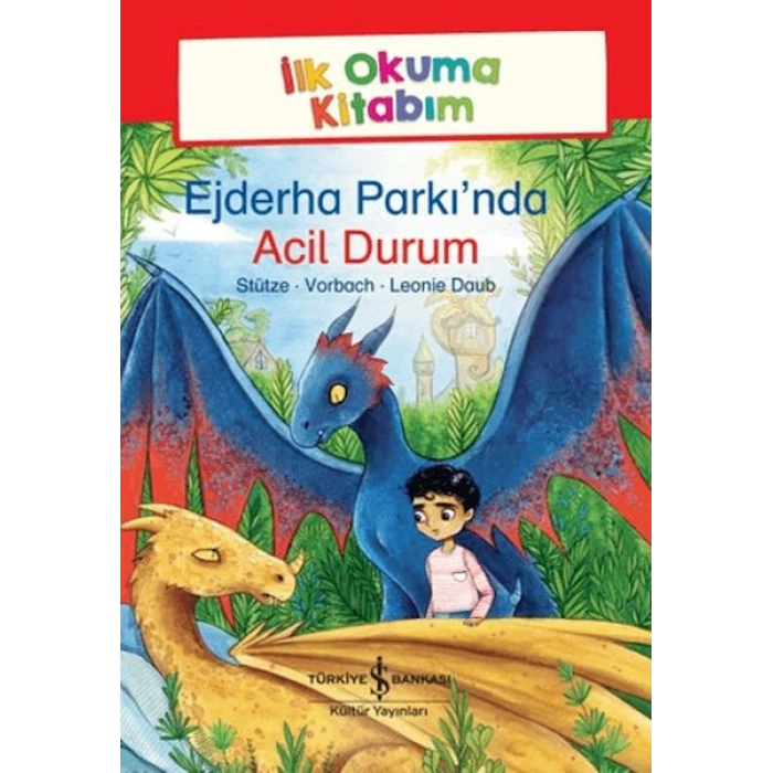 Ejderha Parkı’nda Acil Durum - İlk Okuma Kitabım