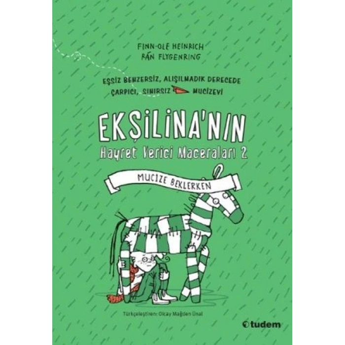 Ekşilinanın Hayret Verici Maceraları 2 - Mucize Beklerken