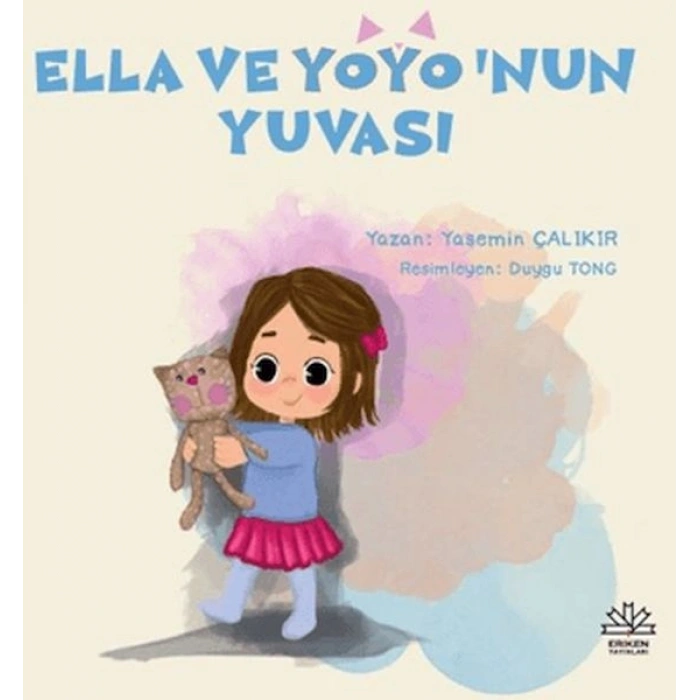 Ella ve Yoyonun Yuvası