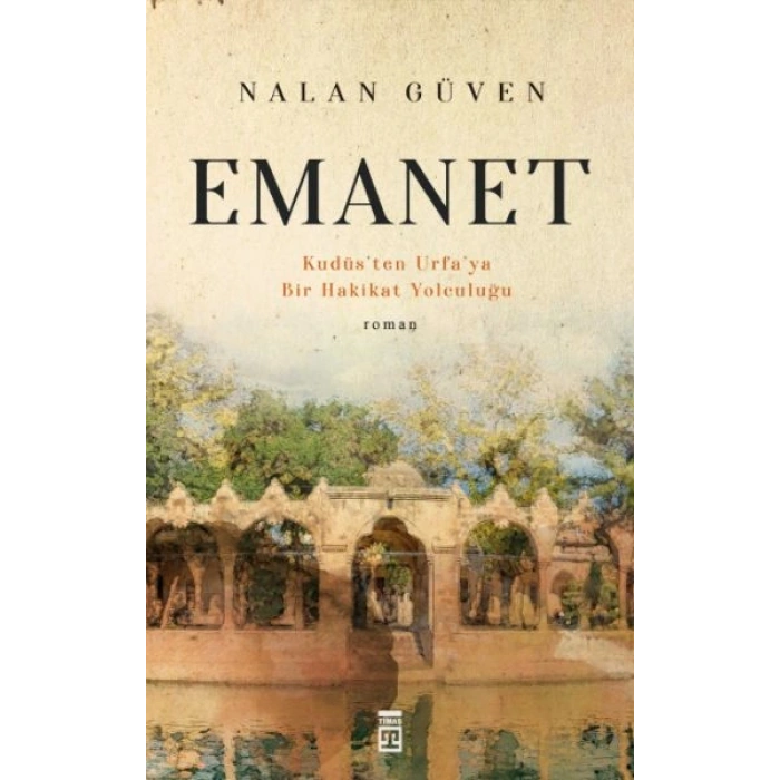 Emanet & Kudüsten Urfaya Bir Hakikat Yolculuğu
