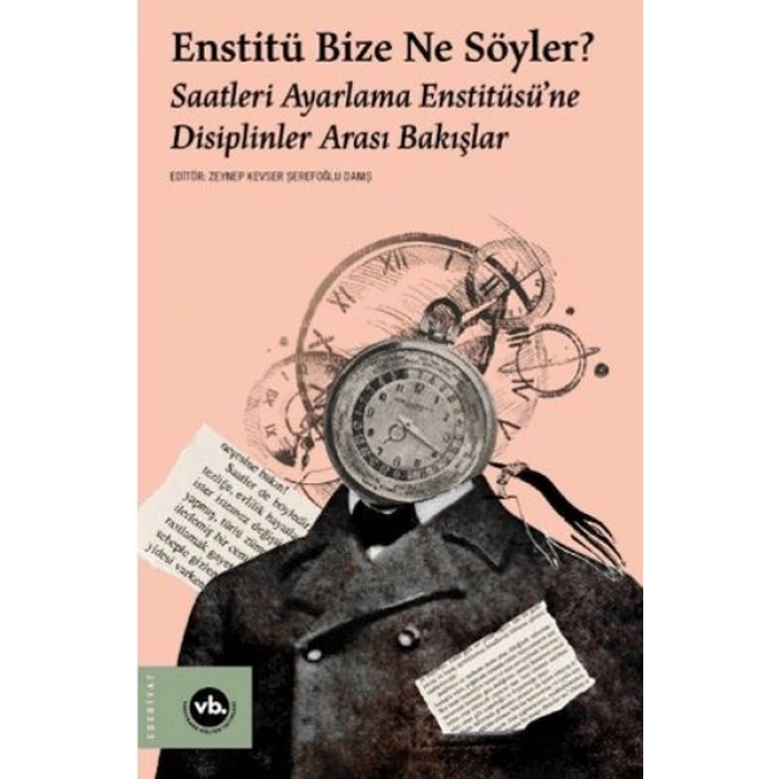 Enstitü Bize Ne Söyler?