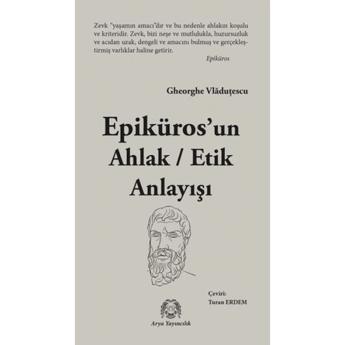 Epikuros’un Ahlak - Etik Anlayışı