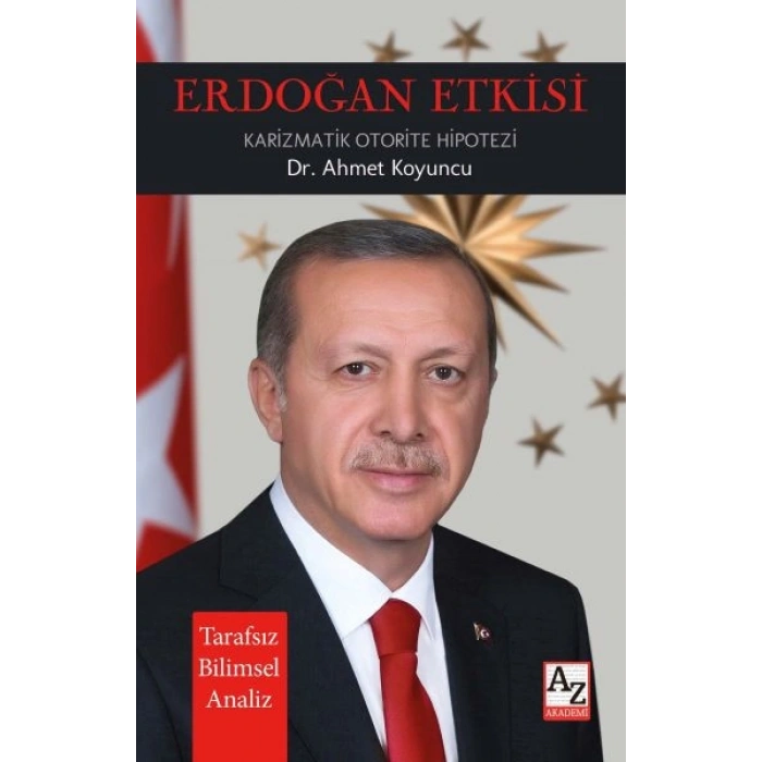 Erdoğan Etkisi Karizmatik Otorite Hipotezi