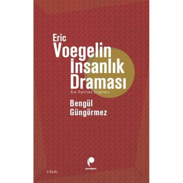 Eric Voegelin İnsanlık Draması
