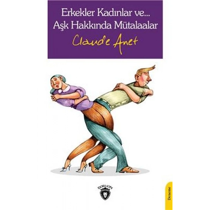 Erkekler Kadınlar Ve… Aşk Hakkında Mütalaalar