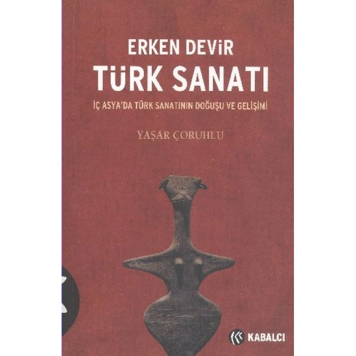 Erken Devir Türk Sanatı