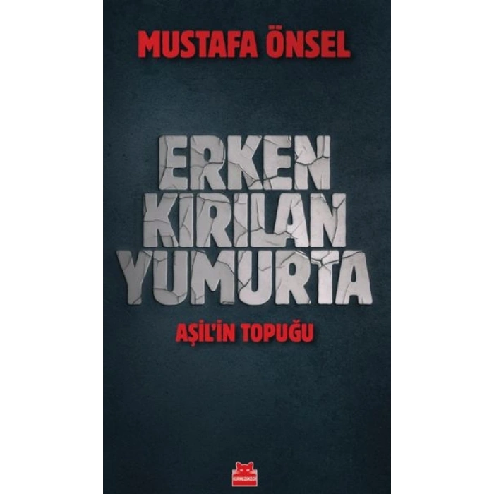 Erken Kırılan Yumurta