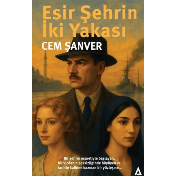 Esir Şehrin İki Yakası