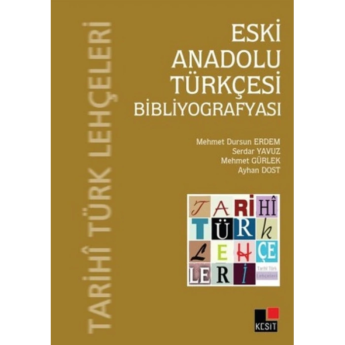 Eski Anadolu Türkçesi Bibliyografyası