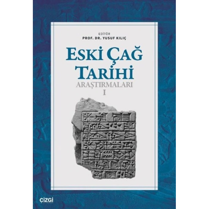 Eski Çağ Tarihi Araştırmaları - I