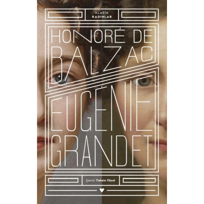 Eugenie Grandet - Klasik Kadınlar