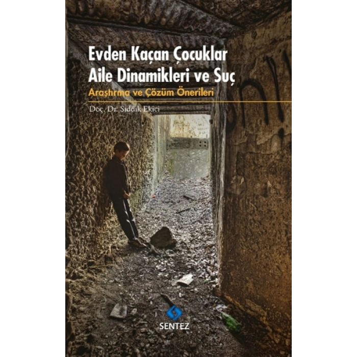 Evden Kaçan Çocuklar Aile Dinamikleri ve Suç
