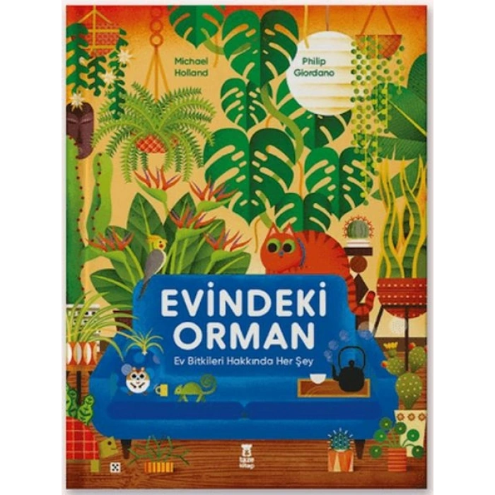 Evindeki Orman (Ciltli)