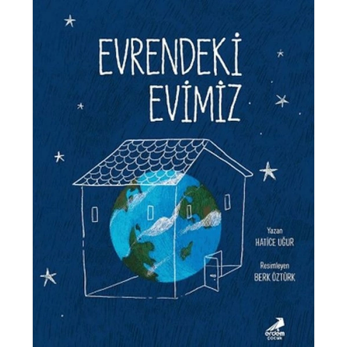 Evrendeki Evimiz