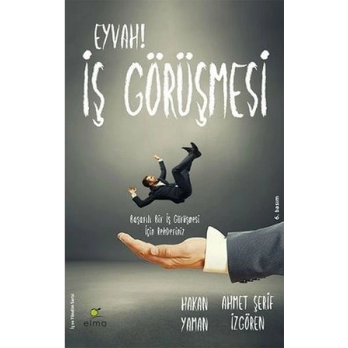 Eyvah! İş Görüşmesi  Başarılı Bir İş Görüşmesi İçin Rehberiniz